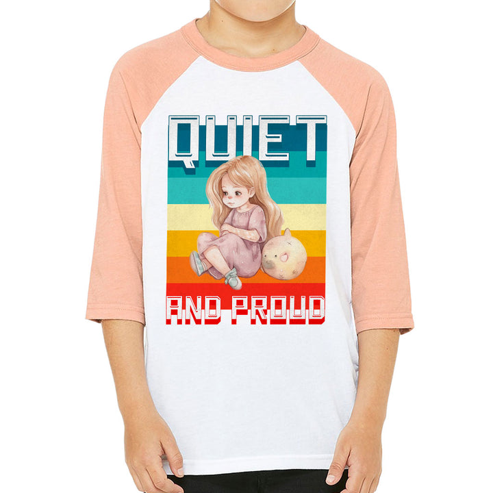 Quiet and Proud Kids' Baseball T-Shirt - Cute Girl 3/4 Sleeve T-Shirt - Printed Baseball Tee