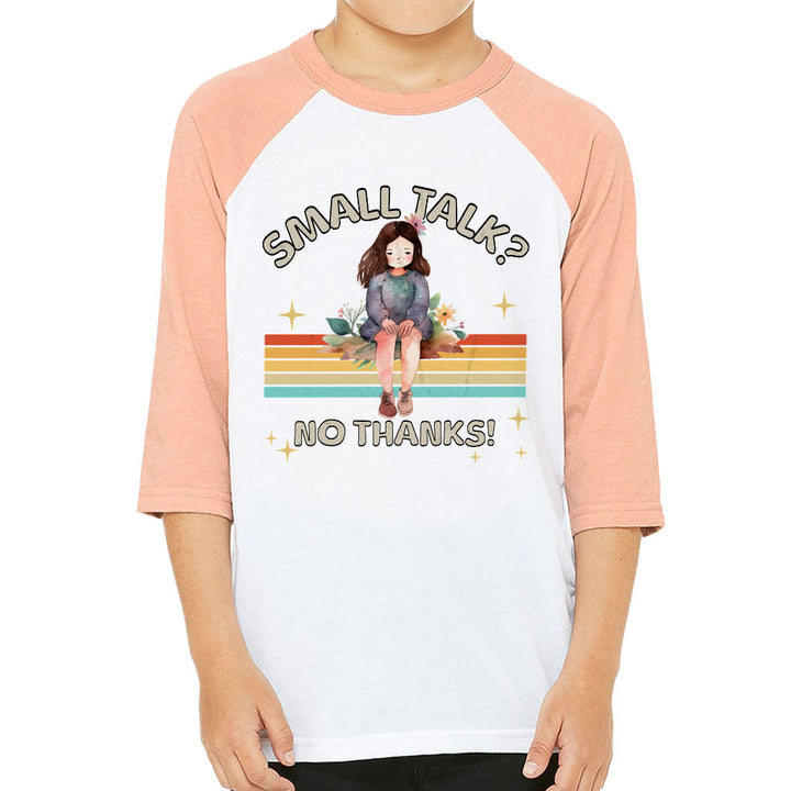 No Small Talk Kids' Baseball T-Shirt - Shy Girl 3/4 Sleeve T-Shirt - Art Baseball Tee