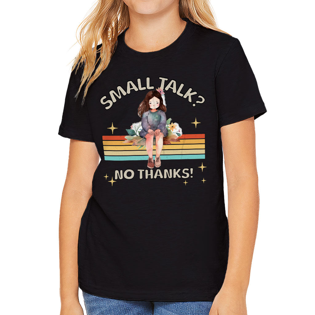 No Small Talk Kids' T-Shirt - Shy Girl T-Shirt - Art Tee Shirt for Kids