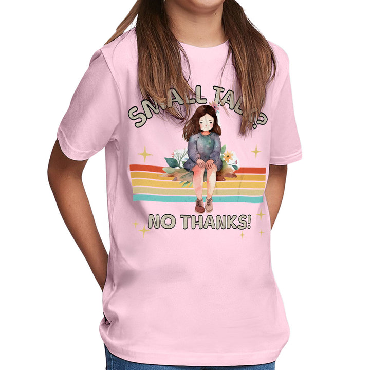 No Small Talk Kids' Classic Fit T-Shirt - Shy Girl T-Shirt - Art Classic Fit Tee
