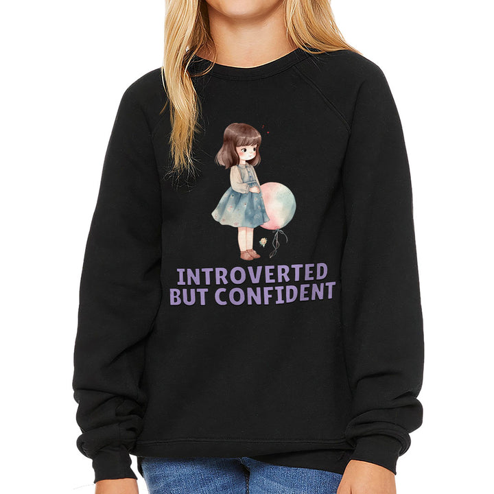 Introverted but Confident Kids' Raglan Sweatshirt - Little Girl Sponge Fleece Sweatshirt - Graphic Sweatshirt