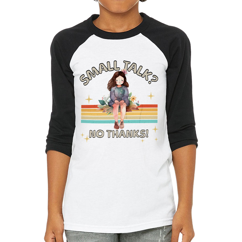 No Small Talk Kids' Baseball T-Shirt - Shy Girl 3/4 Sleeve T-Shirt - Art Baseball Tee