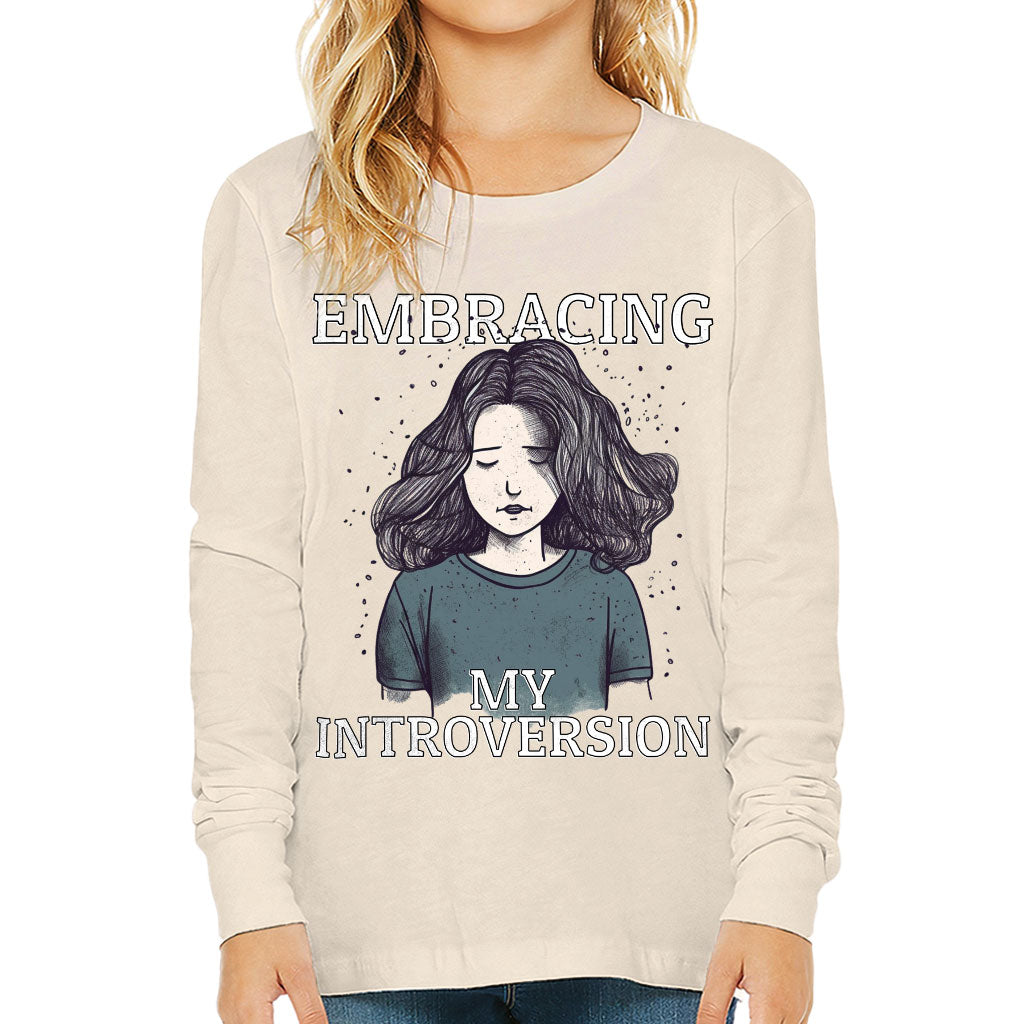 Embracing My Introversion Kids' Long Sleeve T-Shirt - Cute Print T-Shirt - Printed Long Sleeve Tee