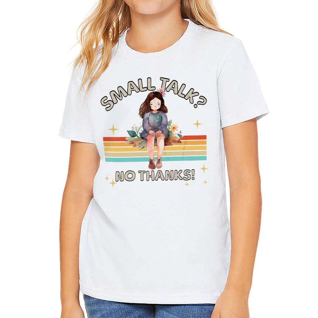 No Small Talk Kids' T-Shirt - Shy Girl T-Shirt - Art Tee Shirt for Kids