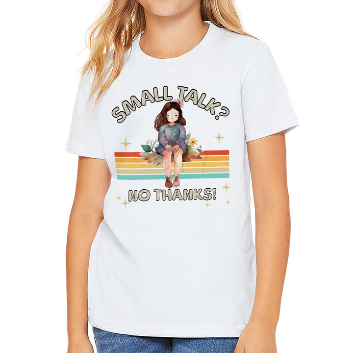 No Small Talk Kids' T-Shirt - Shy Girl T-Shirt - Art Tee Shirt for Kids