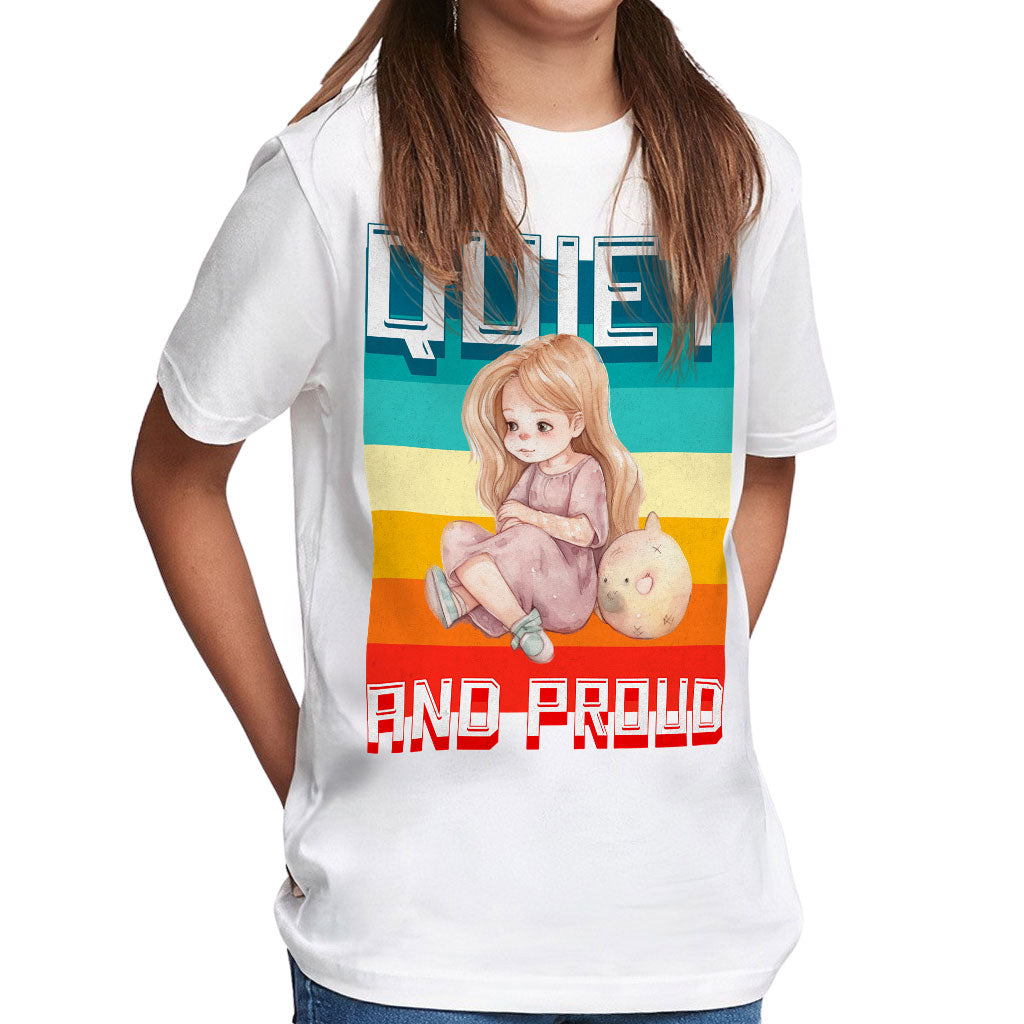 Quiet and Proud Kids' Classic Fit T-Shirt - Cute Girl T-Shirt - Printed Classic Fit Tee