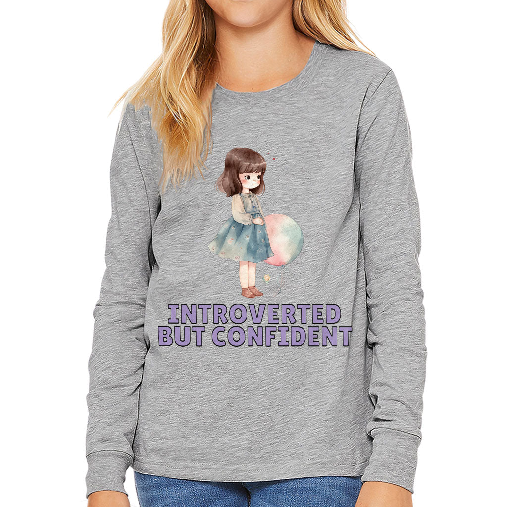 Introverted but Confident Kids' Long Sleeve T-Shirt - Little Girl T-Shirt - Graphic Long Sleeve Tee