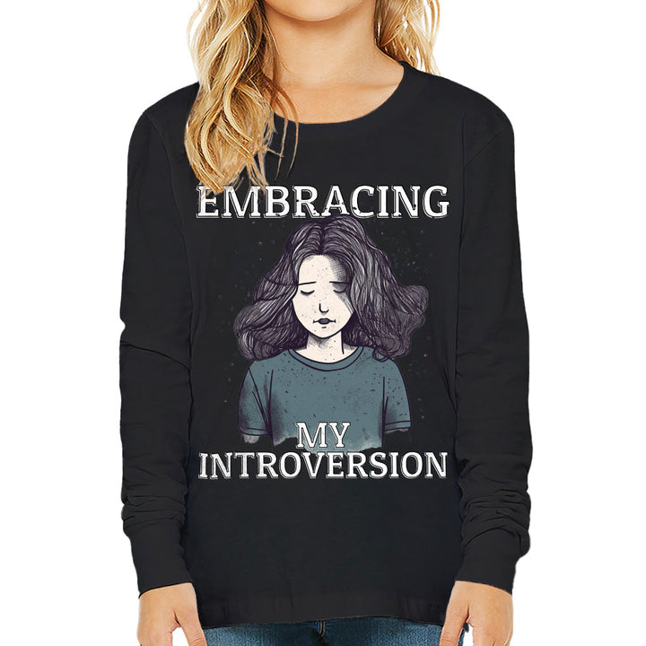 Embracing My Introversion Kids' Long Sleeve T-Shirt - Cute Print T-Shirt - Printed Long Sleeve Tee