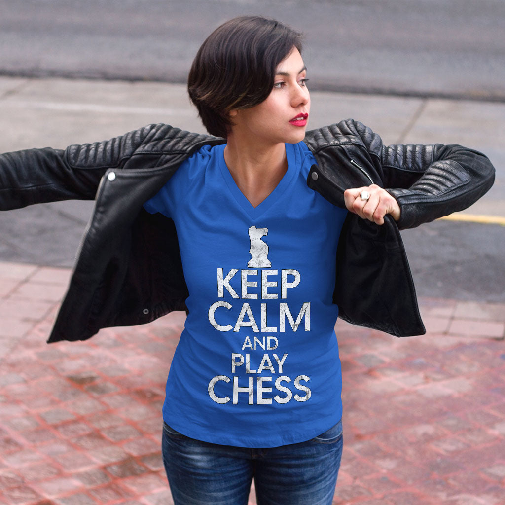 Keep Calm and Play Chess Women's V-Neck T-Shirt - Cool Saying V-Neck Tee - Graphic T-Shirt