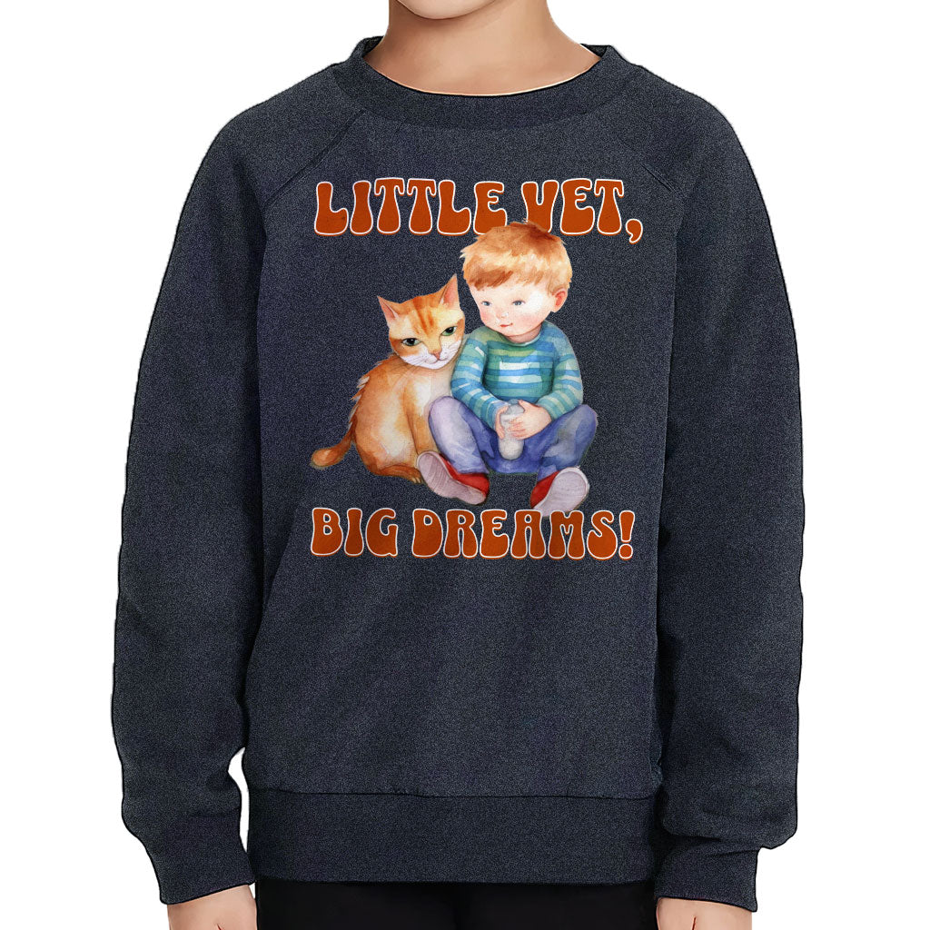 Little Vet Big Dream Toddler Raglan Sweatshirt - Cat Sponge Fleece Sweatshirt - Animal Lover Kids' Sweatshirt