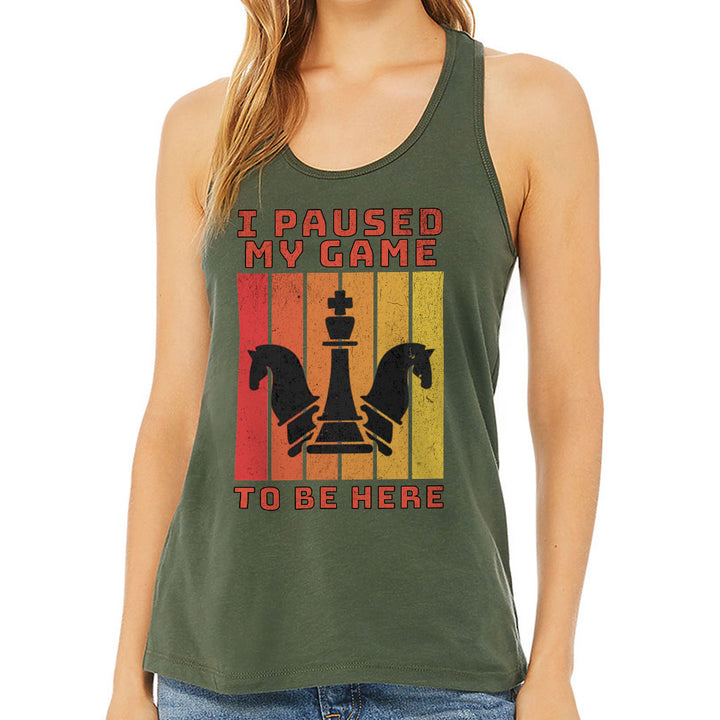 I Paused My Game to Be Here Women's Racerback Tank - Chess Graphic Tank Top - Printed Workout Tank