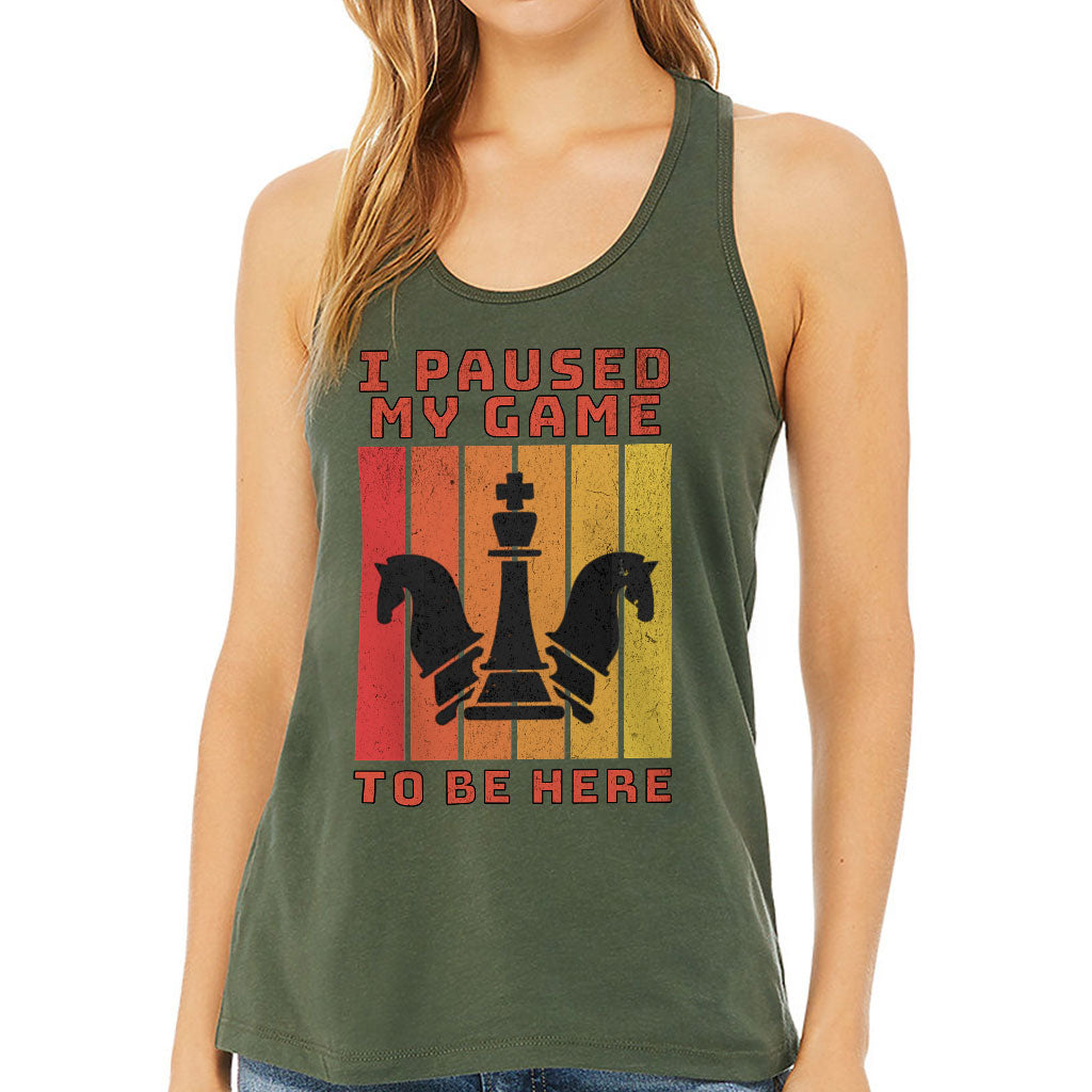 I Paused My Game to Be Here Women's Racerback Tank - Chess Graphic Tank Top - Printed Workout Tank