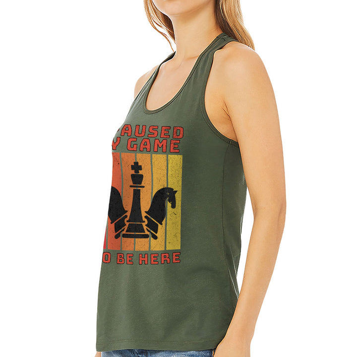 I Paused My Game to Be Here Women's Racerback Tank - Chess Graphic Tank Top - Printed Workout Tank