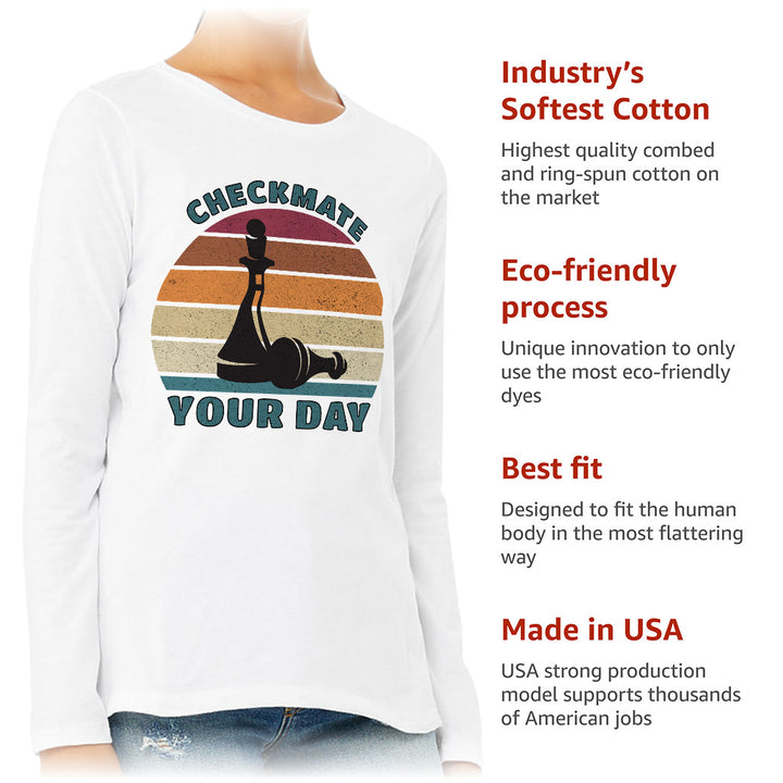 Checkmate Your Day Women's Long Sleeve T-Shirt - Colorful Long Sleeve Tee - Printed T-Shirt