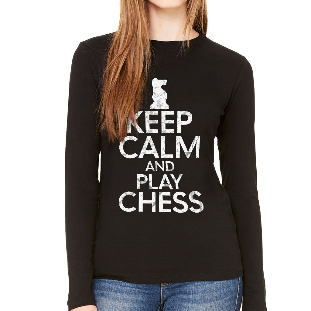 Keep Calm and Play Chess Women's Long Sleeve T-Shirt - Cool Saying Long Sleeve Tee - Graphic T-Shirt