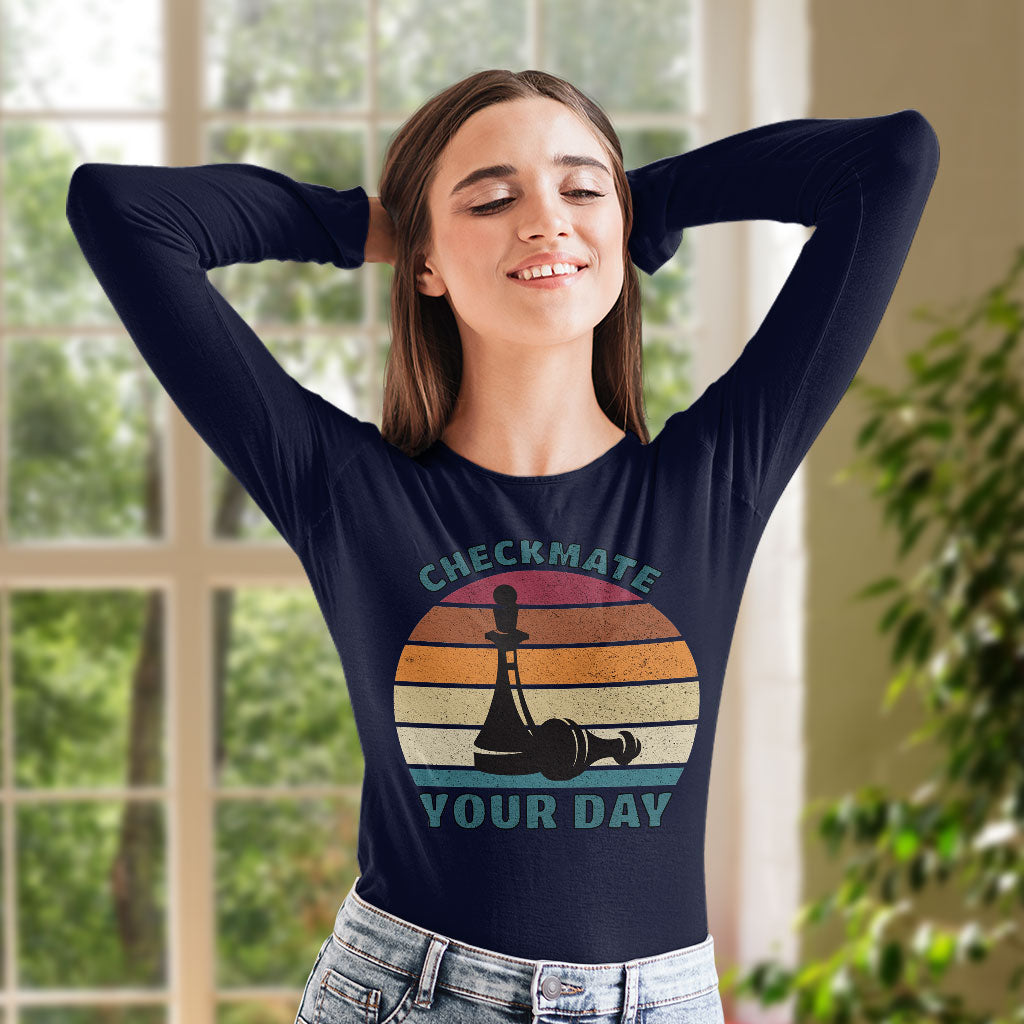 Checkmate Your Day Women's Long Sleeve T-Shirt - Colorful Long Sleeve Tee - Printed T-Shirt