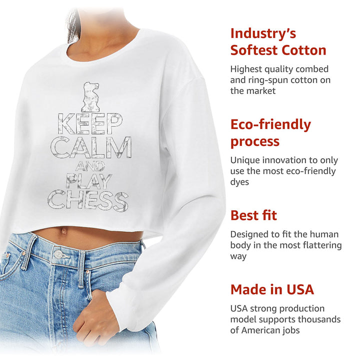Keep Calm and Play Chess Cropped Long Sleeve T-Shirt - Cool Saying Women's T-Shirt - Graphic Long Sleeve Tee