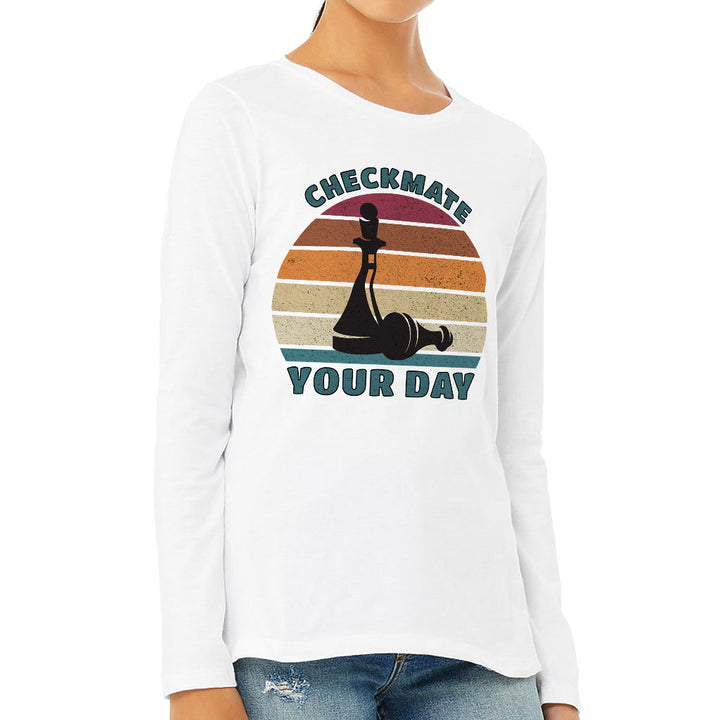 Checkmate Your Day Women's Long Sleeve T-Shirt - Colorful Long Sleeve Tee - Printed T-Shirt