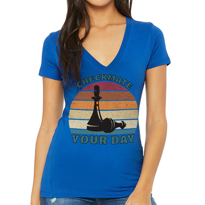 Checkmate Your Day Women's V-Neck T-Shirt - Colorful V-Neck Tee - Printed T-Shirt