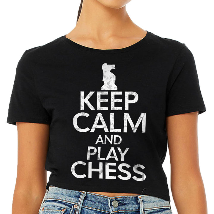 Keep Calm and Play Chess Women's Cropped T-Shirt - Cool Saying Crop Top - Graphic Cropped Tee