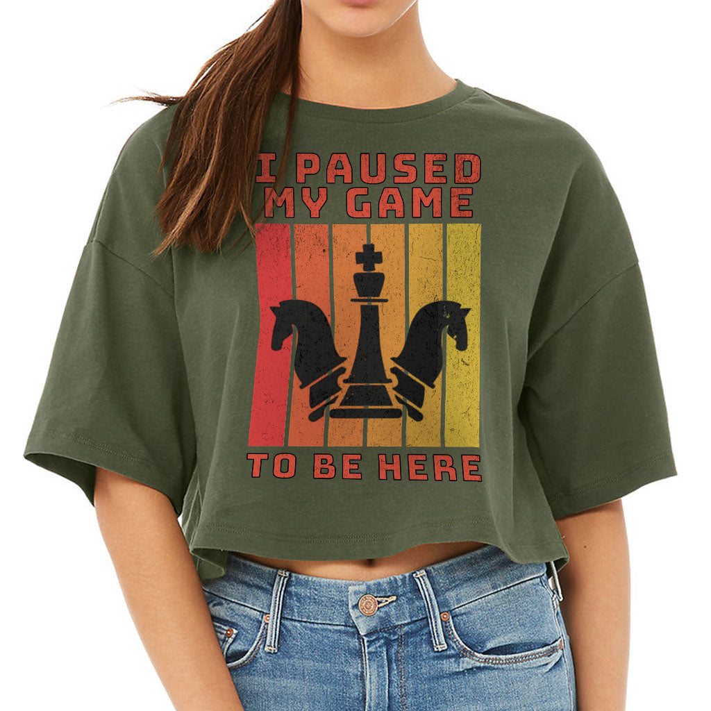 I Paused My Game to Be Here Women's Crop Tee Shirt - Chess Graphic Cropped T-Shirt - Printed Crop Top