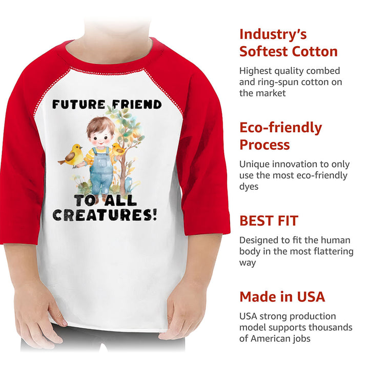 Future Friend for All Creatures Toddler Baseball T-Shirt - Cute 3/4 Sleeve T-Shirt - Colorful Kids' Baseball Tee