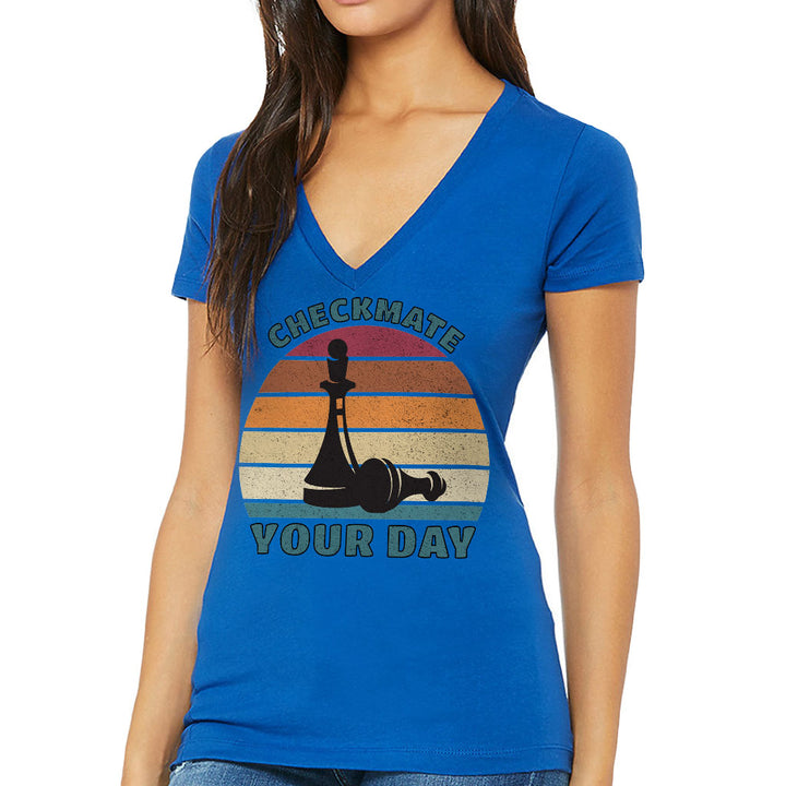 Checkmate Your Day Women's V-Neck T-Shirt - Colorful V-Neck Tee - Printed T-Shirt