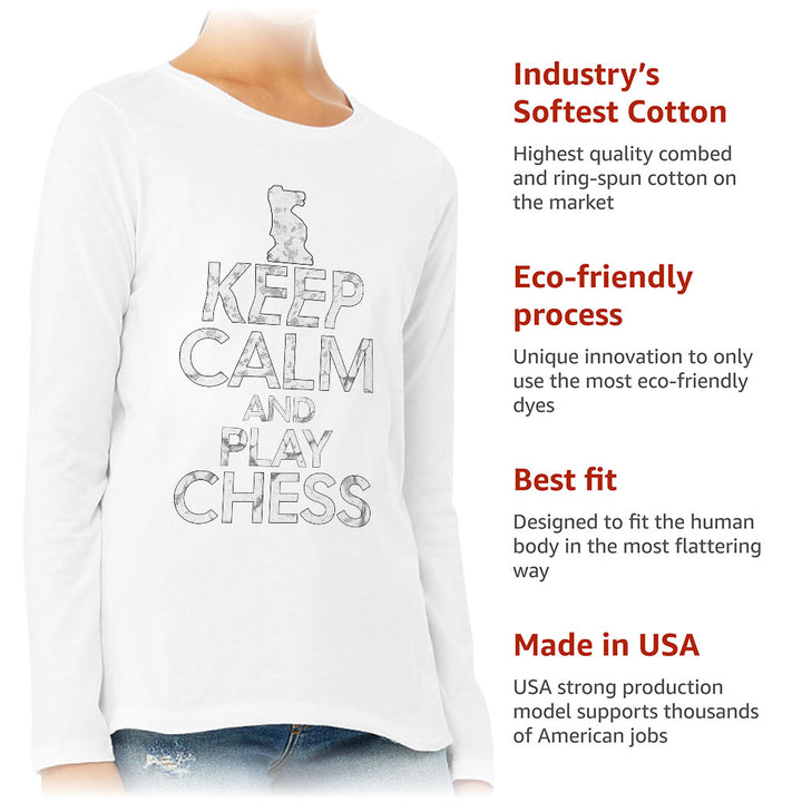 Keep Calm and Play Chess Women's Long Sleeve T-Shirt - Cool Saying Long Sleeve Tee - Graphic T-Shirt