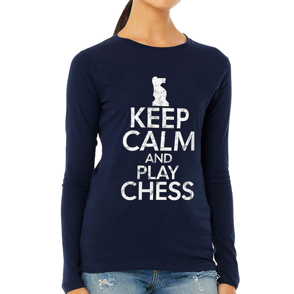 Keep Calm and Play Chess Women's Long Sleeve T-Shirt - Cool Saying Long Sleeve Tee - Graphic T-Shirt