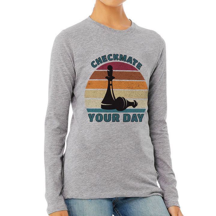 Checkmate Your Day Women's Long Sleeve T-Shirt - Colorful Long Sleeve Tee - Printed T-Shirt