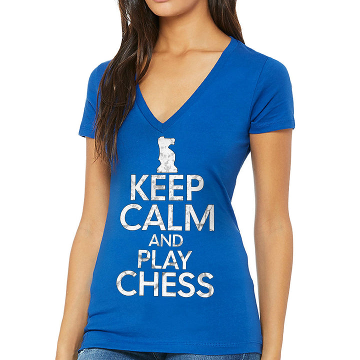 Keep Calm and Play Chess Women's V-Neck T-Shirt - Cool Saying V-Neck Tee - Graphic T-Shirt