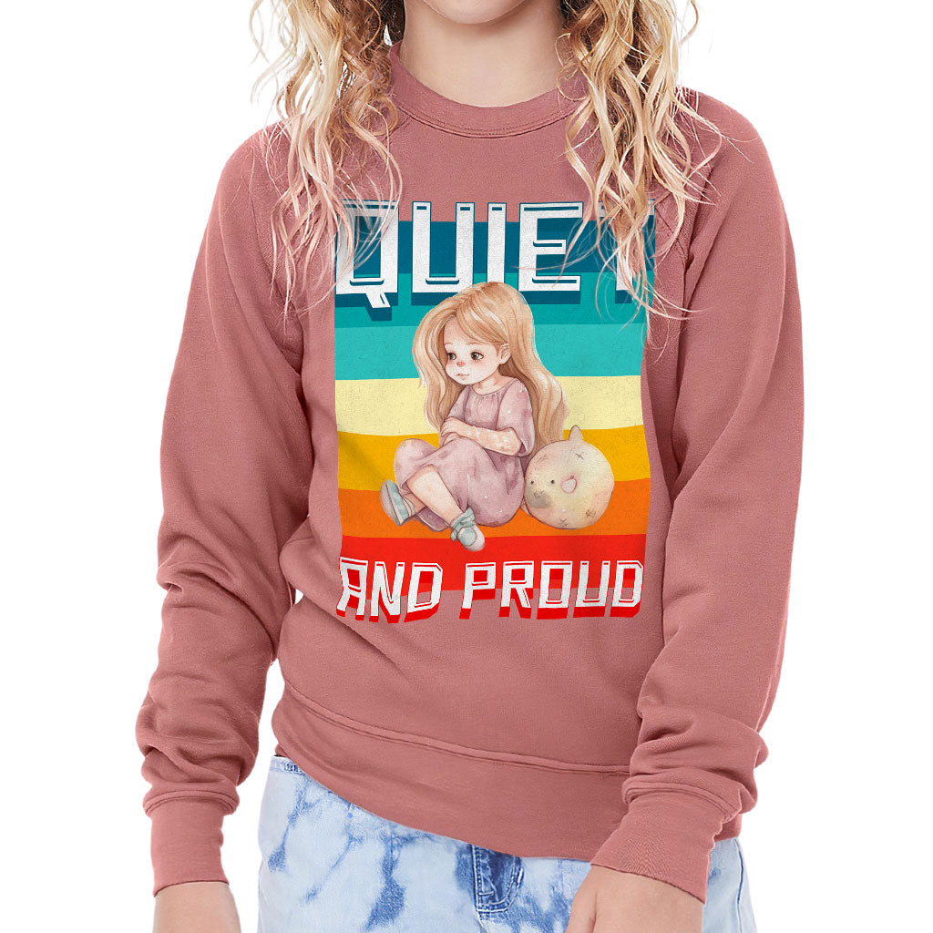Quiet and Proud Kids' Raglan Sweatshirt - Cute Girl Sponge Fleece Sweatshirt - Printed Sweatshirt