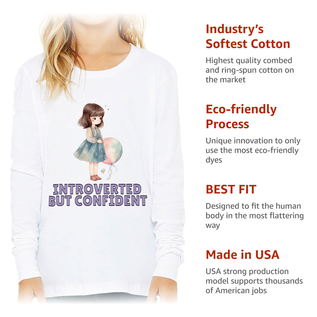 Introverted but Confident Kids' Long Sleeve T-Shirt - Little Girl T-Shirt - Graphic Long Sleeve Tee