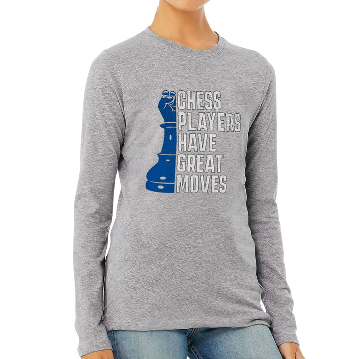 Chess Players Women's Long Sleeve T-Shirt - Cool Design Long Sleeve Tee - Word Design T-Shirt
