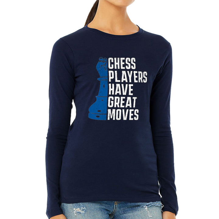 Chess Players Women's Long Sleeve T-Shirt - Cool Design Long Sleeve Tee - Word Design T-Shirt