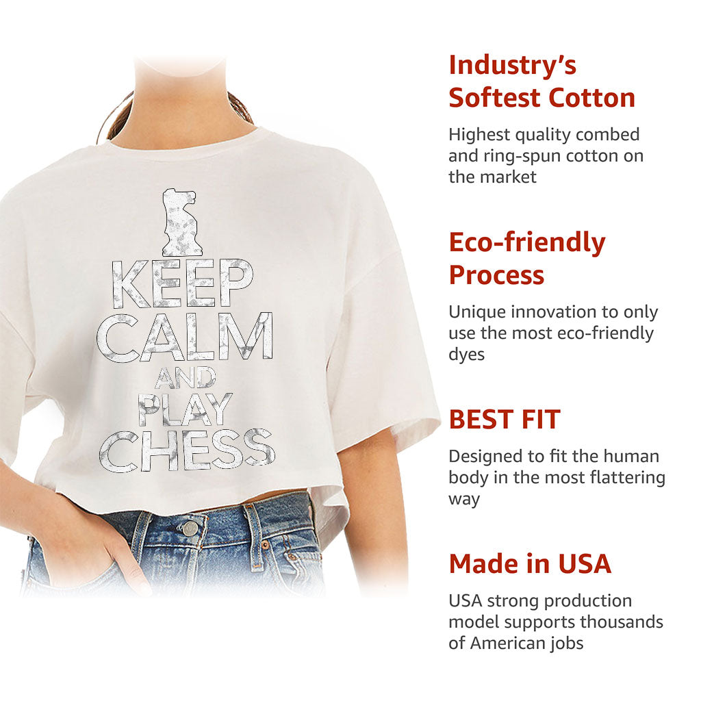 Keep Calm and Play Chess Women's Crop Tee Shirt - Cool Saying Cropped T-Shirt - Graphic Crop Top