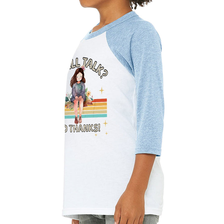 No Small Talk Kids' Baseball T-Shirt - Shy Girl 3/4 Sleeve T-Shirt - Art Baseball Tee