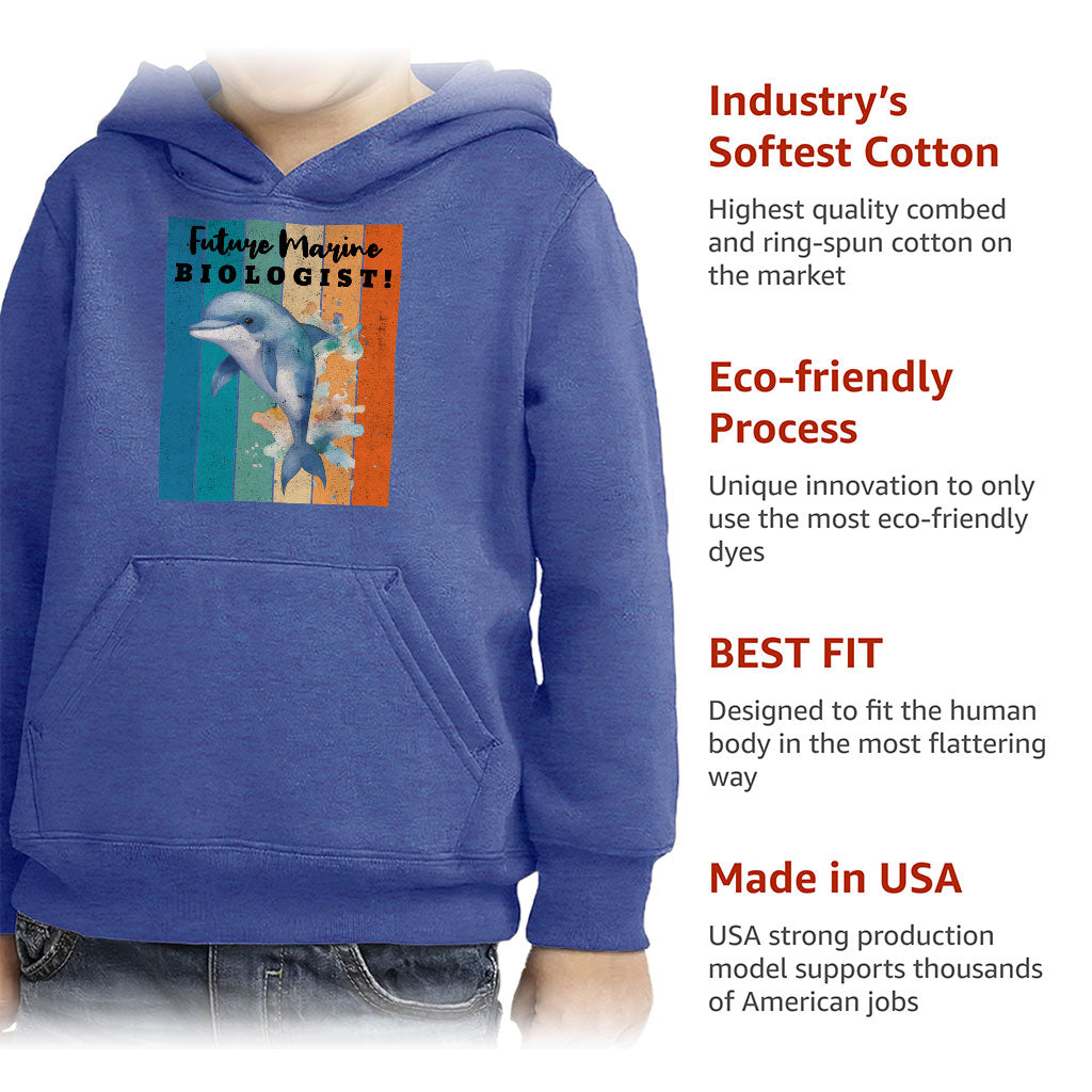 Future Marine Biologist Toddler Pullover Hoodie - Dolphin Sponge Fleece Hoodie - Printed Hoodie for Kids