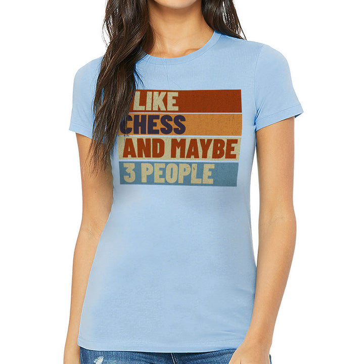 I Like Chess Slim Fit T-Shirt - Colorful Women's T-Shirt - Art Slim Fit Tee