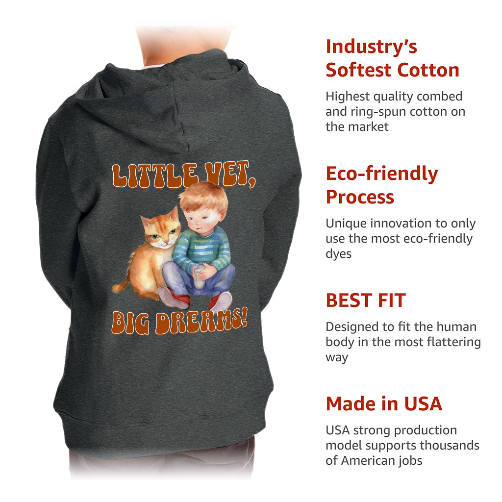 Little Vet Big Dream Toddler Full-Zip Hoodie - Cat Toddler Hoodie - Animal Lover Kids' Hoodie